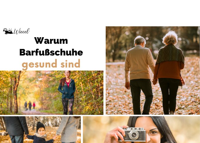Warum Wiecel Barfußschuhe gesund sind - Wiecel™ Barfußschuhe